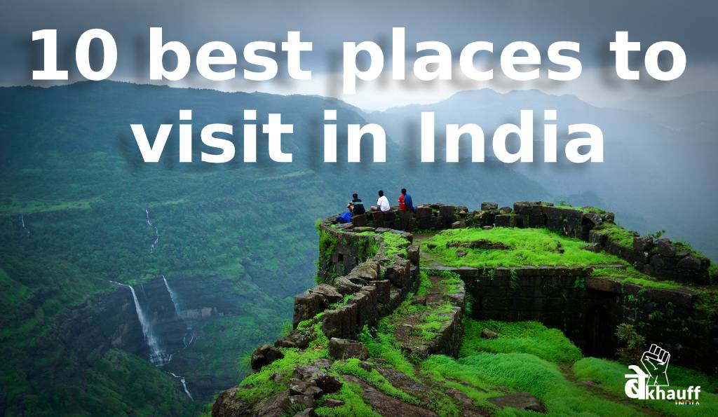 Best places to visit in india
